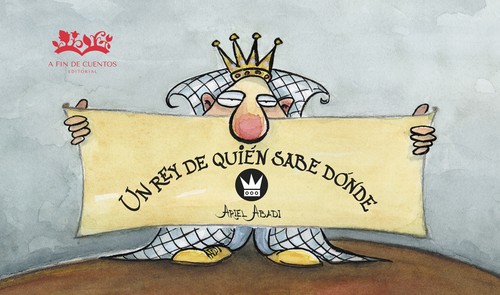 UN REY DE QUIÉN SABE DÓNDE