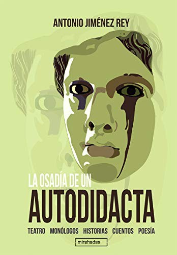 OSADIA DE UN AUTODIDACTA,LA