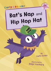 BAT'S NAP AND HIP HOP HAT