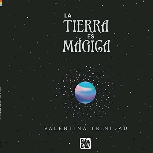 TIERRA ES MAGICA, LA