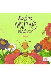 ABEJAS, MIEL Y MÁS TESOROS