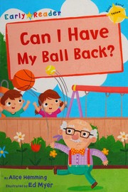 CAN I HAVE MY BALL BACK?