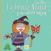BRUJA ANUJA Y SU CABELLO MAGICO,LA