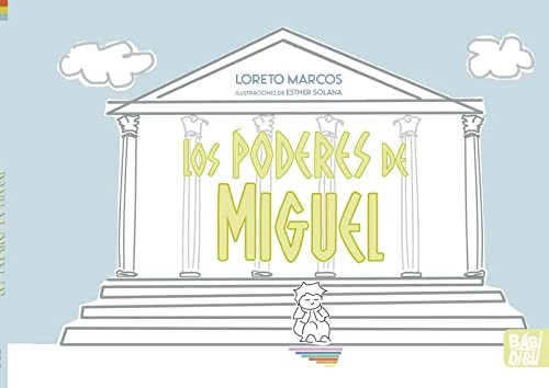 LOS PODERES DE MIGUEL