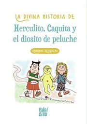 DIVINA HISTORIA DE HERCULITO, CAQUITA Y