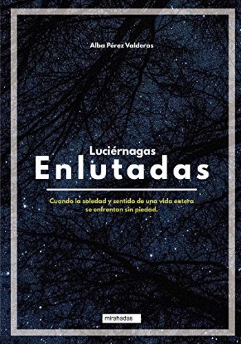 LUCIERNAGAS ENLUTADAS