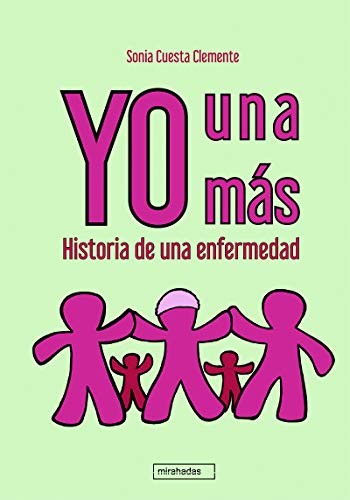 YO UNA MAS HISTORIA DE UNA ENFERMEDAD