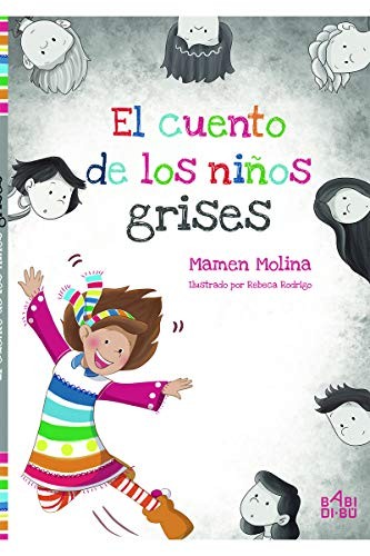 CUENTO DE LOS NI?OS GRISES,EL