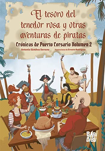 TESORO DEL TENEDOR ROSA Y OTRAS AVENTURA