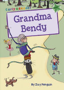 GRANDMA BENDY