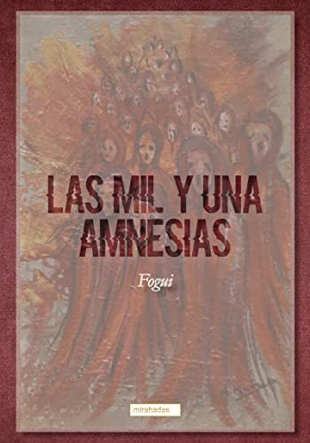 MIL Y UNA AMNESIAS,LAS