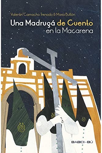 UNA MADRUGÁ DE CUENTO, EN LA MACARENA