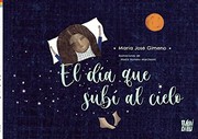EL DIA QUE SUBI AL CIELO