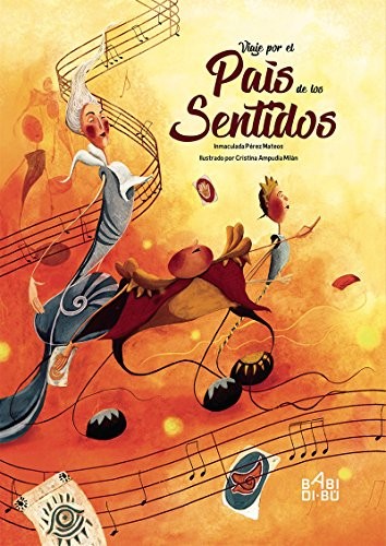 VIAJE POR EL PAÍS DE LOS SENTIDOS