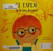 EL ESPEJO EN CASA DE MAMÁ Y PAPÁ