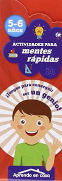 ACTIVIDADES PARA MENTES RAPIDAS 5-6 AÑOS