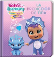 BEBÉS LLORONES. LA PREDICCIÓN DE TINA