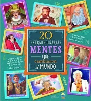 20 EXTRAORDINARIAS MENTES QUE CAMBIARON EL MUNDO