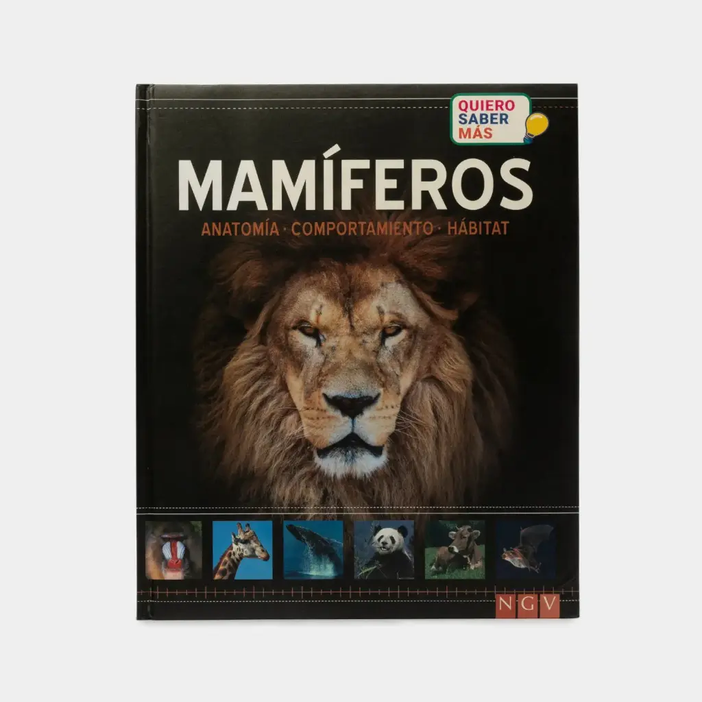 MAMÍFEROS. ANATOMÍA, COMPORTAMIENTO, HÁBITAT