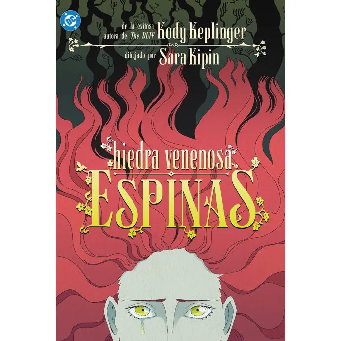 DC YOUNG ADULTS. HIEDRA VENENOSA: ESPINAS