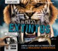 ANIMALES EXTINTOS. REALIDAD AUMENTADA