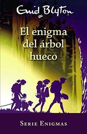 ENID BLYTON. EL ENIGMA DEL ARBOL HUECO