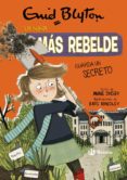 ENID BLYTON 5. LA NIÑA MAS REBELDE GUARDA UN SECRETO