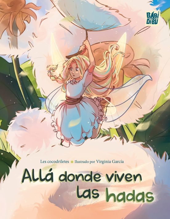 ALLÁ DONDE VIVAN LAS HADAS
