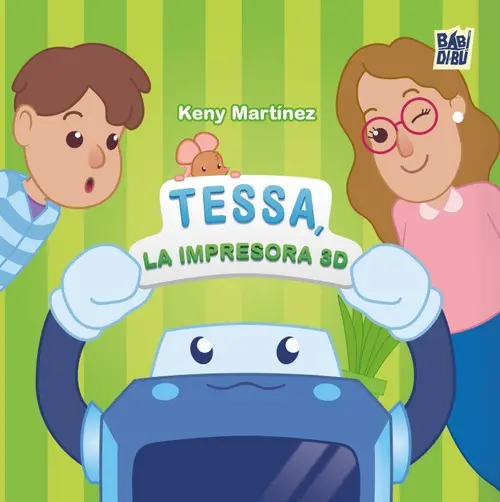 TESSA,  LA  IMPRESORA  3D