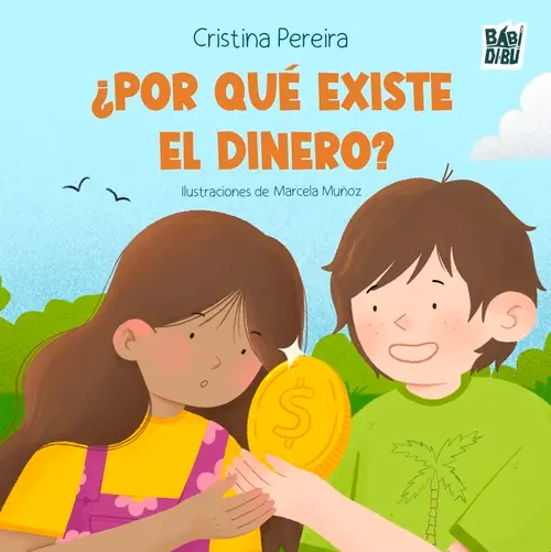 ¿POR QUÉ EXISTE EL DINERO?