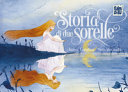 STORIA DI DUE SORELLE