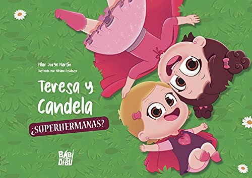 TERESEA Y CANDELA ¿SUPERHERMANAS?