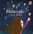 MILLECENTO E UNA STELLA 