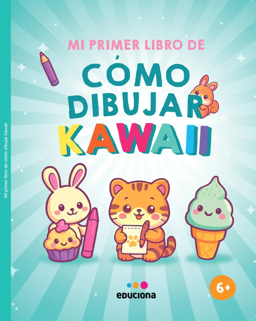 MI PRIMER LIBRO DE CÓMO DIBUJAR KAWAII - EDUCIONA 