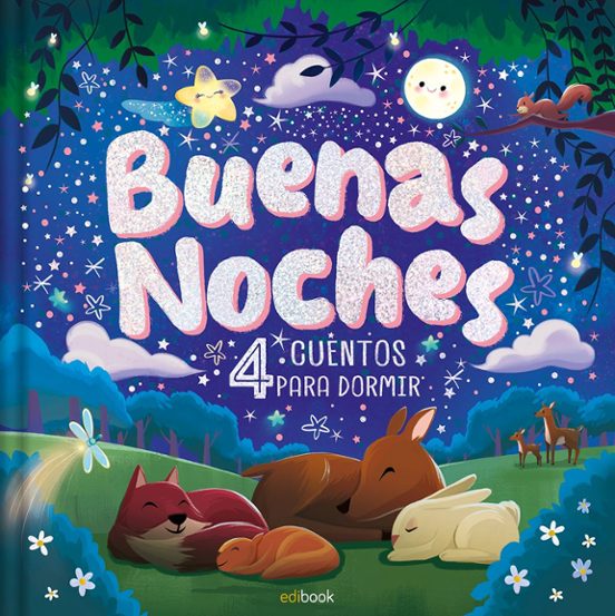 BUENAS NOCHES - 4 CUENTOS PARA DORMIR