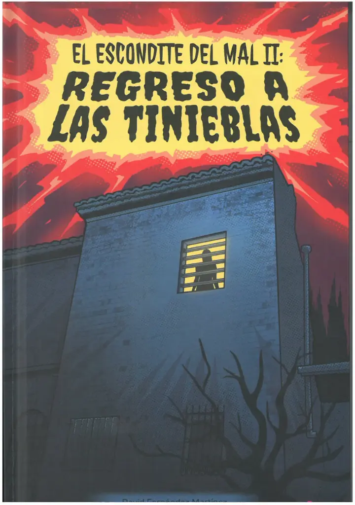 EL ESCONDITE DEL MAL II: REGRESO A LAS TINIEBLAS