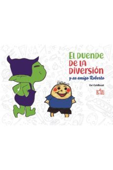 EL DUENDE DE LA DIVERSIÓN Y SU AMIGO ROBERTO
