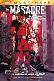 MASACRE: LA GUERRA DE WADE WILSON