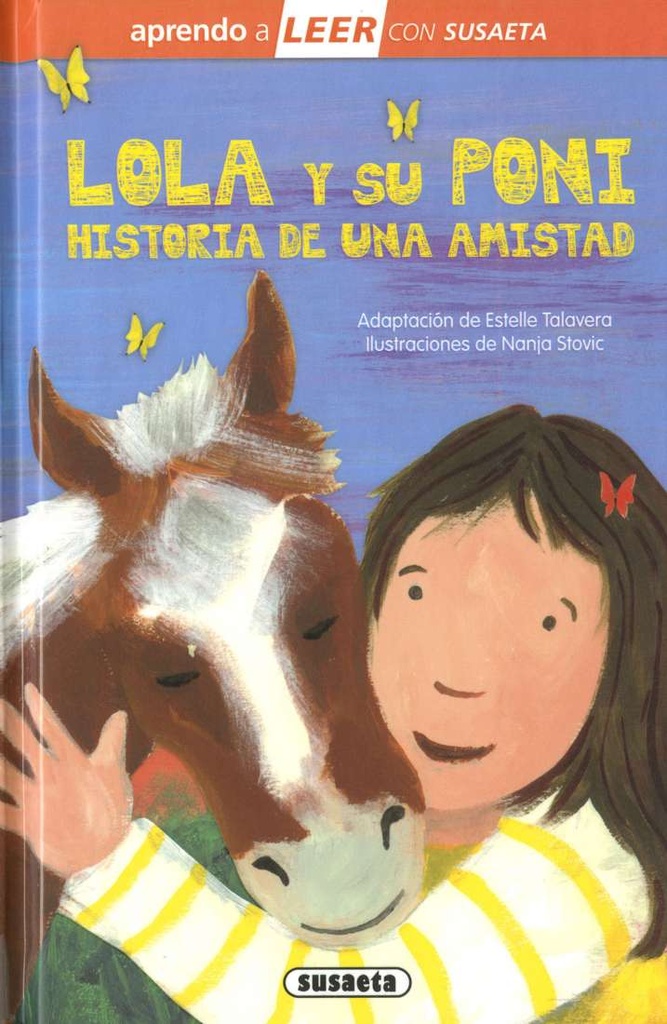 LOLA Y SU PONI. HISTORIA DE