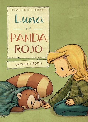 LUNA Y EL PANDA ROJO. UN PASEO MAGICO