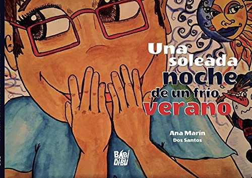 UNA SOLEADA NOCHE DE UN FRIO VERANO