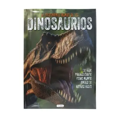 EL FASCINANTE MUNDO DE LOS DINOSAURIOS