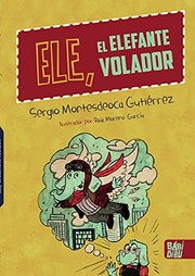 ELE EL ELEFANTE VOLADOR