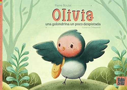 OLIVIA-UNA GOLONDRINA UN POCO DESPISTADA