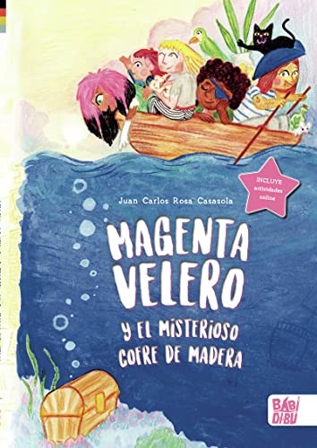 MAGENTA VELERO Y EL MISTERIOSO COFRE DE