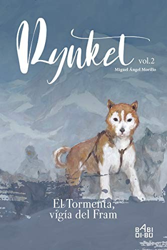RYNKET EL TORMENTA VIGIA DEL FRAM VOL. I