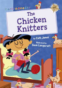 THE CHICKEN KNITTERS