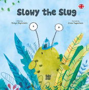 SLOWY THE SLUG - ING