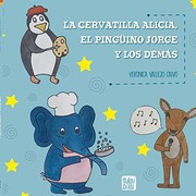 CERVATILLA ALICIA, LA, EL PINGUINO JORGE