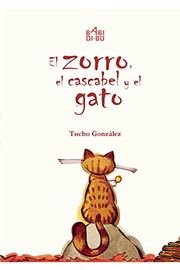 EL ZORRO, EL CASCABEL Y EL GATO
